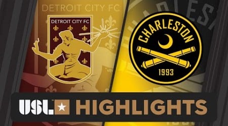 6.15.2024 | Detroit City FC vs. Charleston Battery - Game Highlights