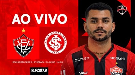 [AO VIVO DO BARRADÃO] VITÓRIA X INTERNACIONAL I 9ª RODADA SÉRIE A 2024