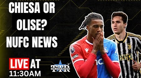 Chiesa Or Olise? | NUFC News