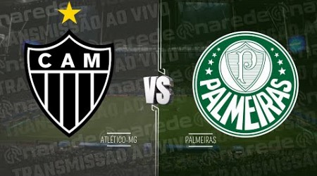 ATLÉTICO MG X PALMEIRAS AO VIVO HOJE DIRETO DA ARENA MRV - TRANSMISSÃO BRASILEIRÃO 2024