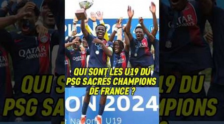 Voilà qui sont les U19 du PSG sacrés champions de France #psg #mbappe #mayulu #zague #ethanmbappe