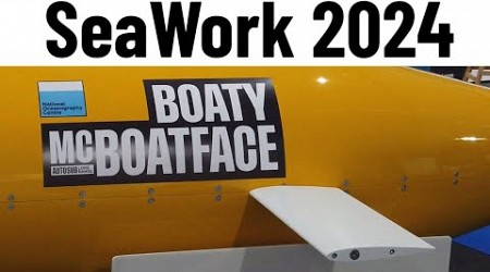 SeaWork 2024 Southampton - Quick Tour (With Boaty McBoatFace)