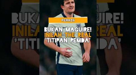 Bukan Maguire! Inikah The Real &#39;Pemain Titipan Pemda&#39;? 