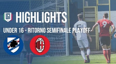 Highlights Sampdoria-Milan U16 A-B, ritorno semifinale playoff stagione 2023-24