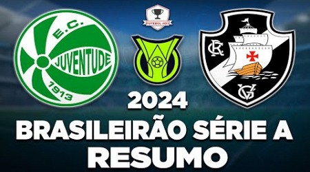 JUVENTUDE x VASCO AO VIVO | BRASILEIRÃO SÉRIE A 2024 | 10ª RODADA | NARRAÇÃO