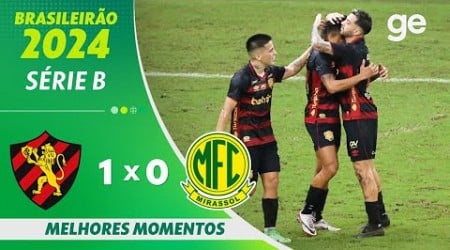 SPORT 1 X 0 MIRASSOL | MELHORES MOMENTOS | 10ª RODADA BRASILEIRÃO SÉRIE B 2024 | ge.globo