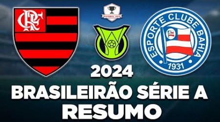 FLAMENGO x BAHIA AO VIVO | BRASILEIRÃO SÉRIE A 2024 | 10ª RODADA | NARRAÇÃO