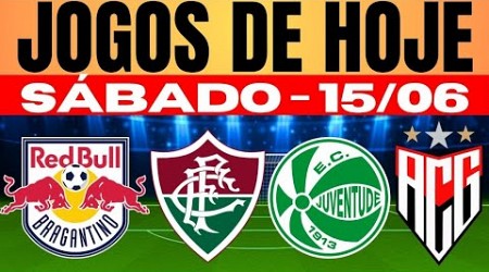 JOGOS DE HOJE BRASILEIRÃO I SÁBADO 15/06/2024 | JOGOS DE HOJE