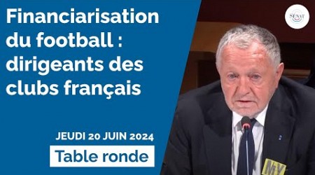 Financiarisation du football : dirigeants des clubs français