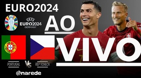 PORTUGAL X REPÚBLICA TCHECA AO VIVO - TRANSMISSÃO AO VIVO - EUROCOPA 2024 1ª RODADA