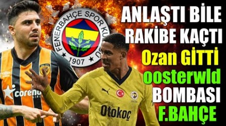 Ozan Tufan geldi Oosterwolde tersledi bitti || Helal Olsun Fenerbahçe&#39;de..