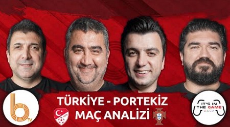 Türkiye - Portekiz Maç Analizi | Bışar Özbey, Ümit Özat, Rasim Ozan Kütahyalı, Oktay Derelioğlu