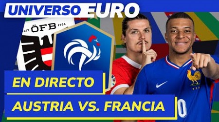 EUROCOPA EN DIRECTO | AUSTRIA - FRANCIA en vivo | UNIVERSO EURO #4