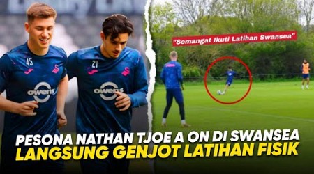 Sudah Pulang ke Inggris!! Nathan Tjoe A On Langsung Ikut Latihan Swansea City Untuk EFL Championship