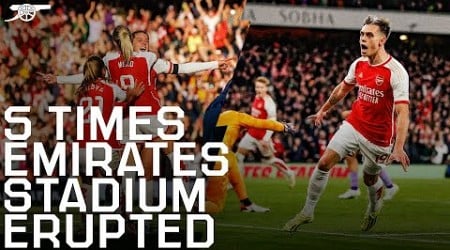 FIVE TIMES EMIRATES STADIUM ERUPTED IN 2023/24