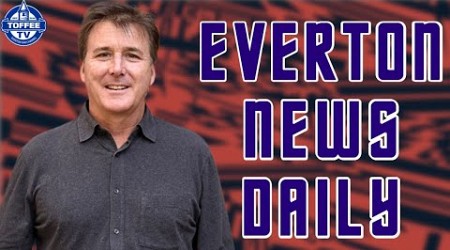 Friedkin Group Gains Toffees Exclusivity | Everton News Daily