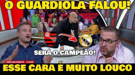 O CARA COMPAROU FLAMENGO COM REAL MADRID SE A TEORIA DE GUARDIOLA FUNCIONAR FLAMENGO SERÁ CAMPEÃO!