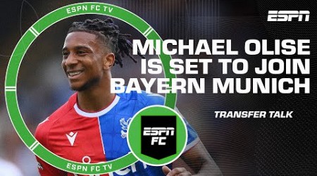 Where will Michael Olise fit in with Bayern Munich? + Nico Williams linked with Chelsea | ESPN FC