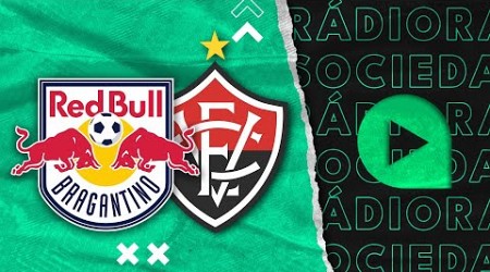 Bragantino x Vitória - Brasileirão Série A 2024 - Rádio Sociedade