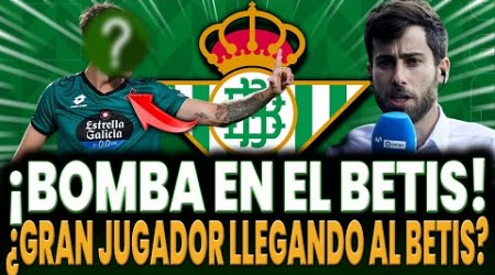 ⚽¡SORPRESA EN EL MERCADO! ¡UNA FICHA BOMBA EN EL BETIS! ¡MIRA AHORA! ULTIMAS NOTICIAS DEL REAL BETIS