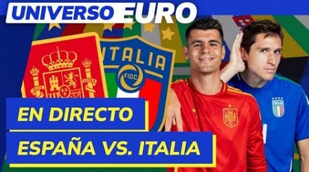 EUROCOPA EN DIRECTO | ESPAÑA VS ITALIA en vivo | UNIVERSO EURO #7