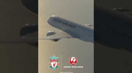 LFC x Japan Airlines ✈️