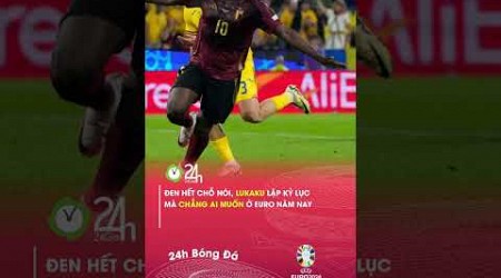 Lukaku đen hết phần thiên hạ với thành tích này#24hbongda #shorts #24hmedia