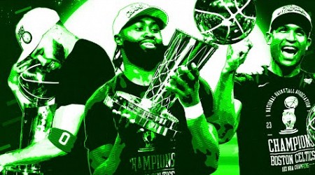 How The Boston Celtics Built A Championship Team