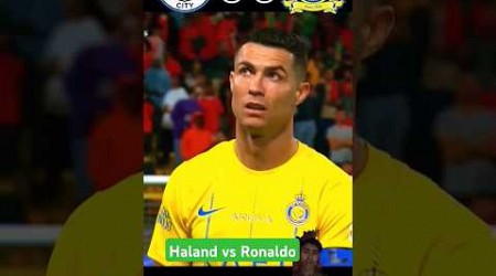 Al Nassr VS Manchester City Imaginary Match #ronaldo vs #haaland #football #shorts