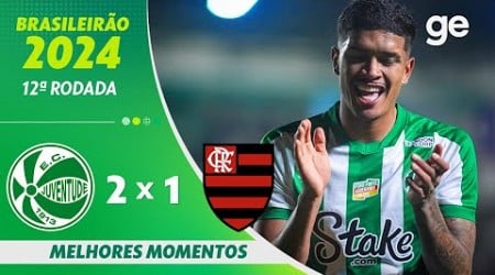 JUVENTUDE 2 X 1 FLAMENGO | MELHORES MOMENTOS | 12ª RODADA BRASILEIRÃO 2024 | ge.globo