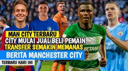 MANCHESTER CITY SUDAH MULAI JUAL BELI PEMAIN!!! PEP PANAS ARNE SLOT BELI PEMAIN MUDA BERBAKAT!!!