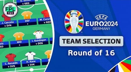 ROUND OF 16: TEAM SELECTION | Unlimited Transfers! | UEFA EURO 2024 | Fantasy Football MD4 Tips