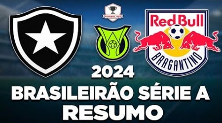 BOTAFOGO 2 x 1 BRAGANTINO AO VIVO | BRASILEIRÃO SÉRIE A 2024 | 12ª RODADA | NARRAÇÃO