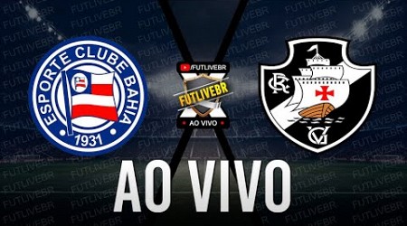 Bahia 2 x 1 Vasco | Brasileirão Série A - 12ª Rodada - NARRAÇÃO