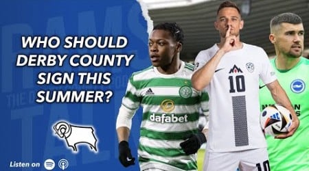 The Shopping List - Who Should Derby County Sign This Summer?