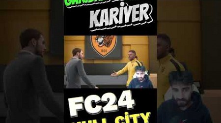 HOŞ GELDİN İSMAİL YÜKSEK // FC24 KARİYER MODU HULL CİTY