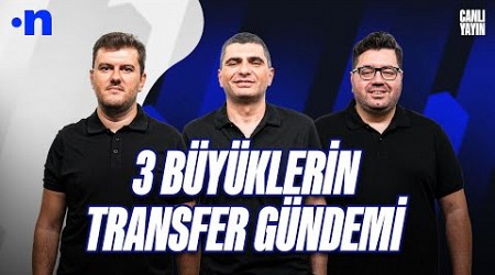 GS&#39;nin transfer hedefleri, FB&#39;de forvet gündemi, BJK&#39;de Di Maria sesleri | Sinan, Ilgaz, Berk