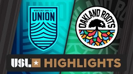6.22.2024 | Monterey Bay F.C. vs. Oakland Roots SC - Game Highlights