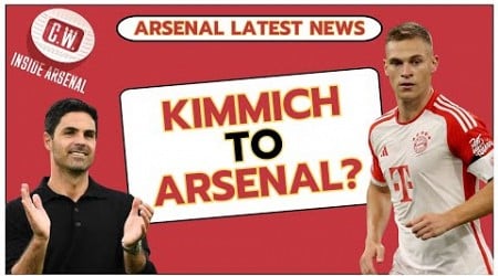 Arsenal latest news: Kimmich transfer links | Gyokeres rumours | Jorginho criticism | Eze reaction