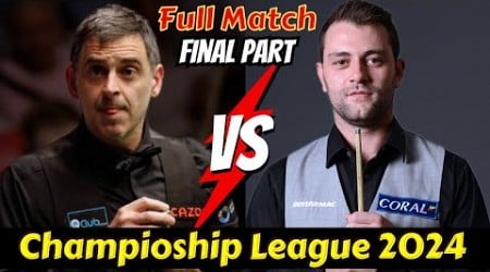 Ronnie O&#39;Sullivan vs Mitchell Mann | Championship League Snooker 2024 | Last Part