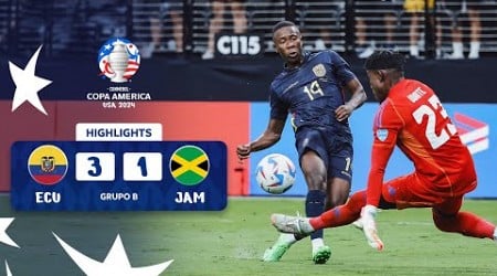 ECUADOR 3-1 JAMAICA | HIGHLIGHTS | CONMEBOL COPA AMÉRICA USA 2024™