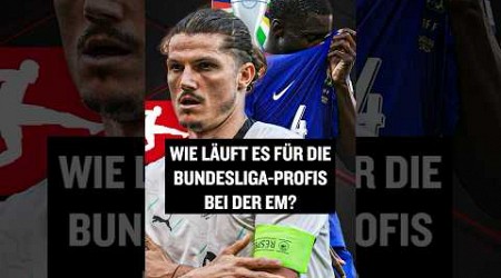 So läuft die EM für die Bundesliga-Legionäre #shorts