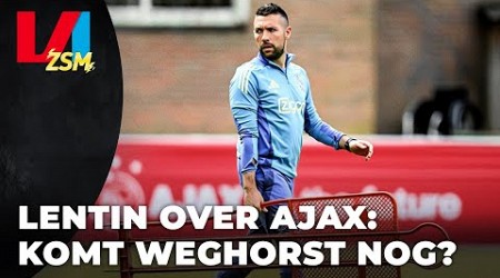 Farioli zit er bovenop &amp; Transfer Weghorst naar Ajax niet makkelijk | VI ZSM