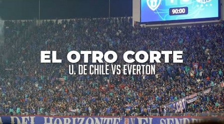 EL OTRO CORTE: Universidad de Chile vs Everton | #CopaChileCocaColaSinAzúcar 2024