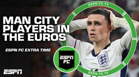 Why did Manchester City players struggle in EURO 2024 without Guardiola? | ESPN FC Extra Time