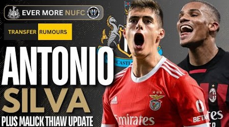 Newcastle chase Benfica star Antonio Silva | Plus Malick Thiaw update | NUFC TRANSFER NEWS