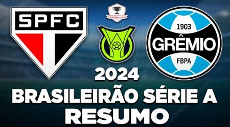 SÃO PAULO 1 x 0 GRÊMIO AO VIVO | BRASILEIRÃO SÉRIE A 2024 | 17ª RODADA | NARRAÇÃO