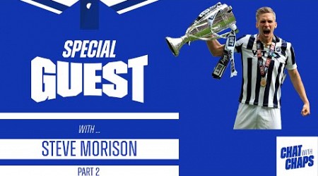 Chat With Chaps - Exclusive Interview with Steve Morison - Part 2 #millwall