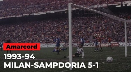 AMARCORD: MILAN-SAMPDORIA 5-1 | 5 aprile 1992 | Serie A 1991-92