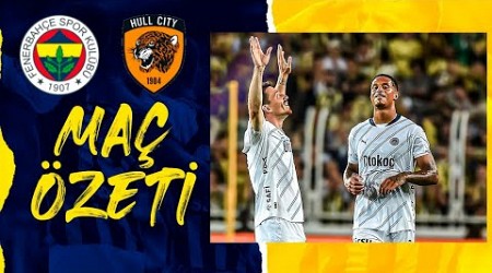 Fenerbahçe - Hull City 5-1 MAÇ ÖZETI | Uluslararası Kulüp Dostluğu